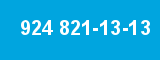 924 821-13-13 924 821-13-13